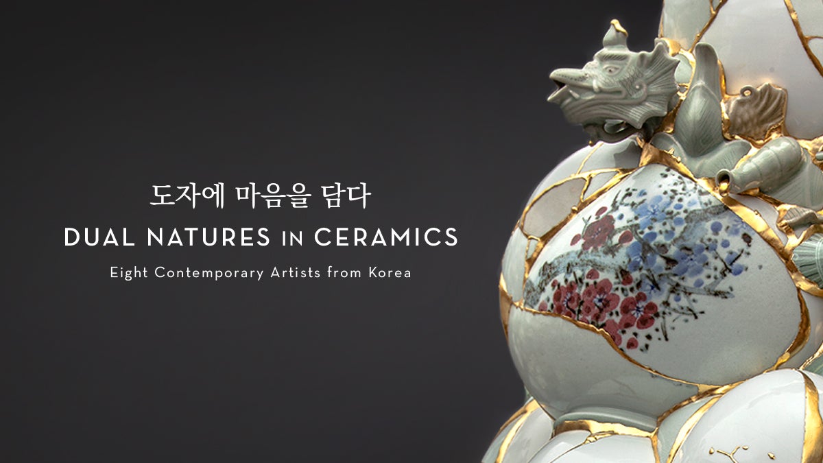 Dual Natures in Ceramics: Eight Contemporary Artists from Korea