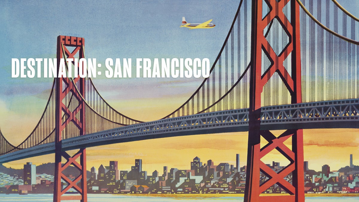 Destination: San Francisco