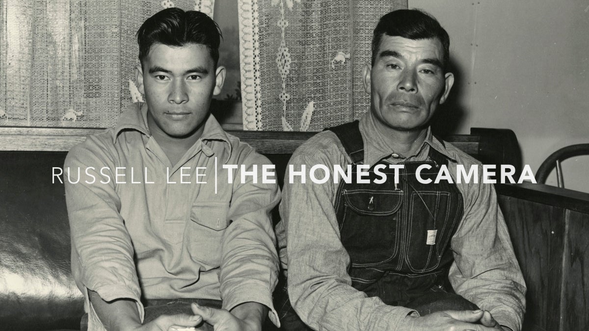 Russell Lee: The Honest Camera