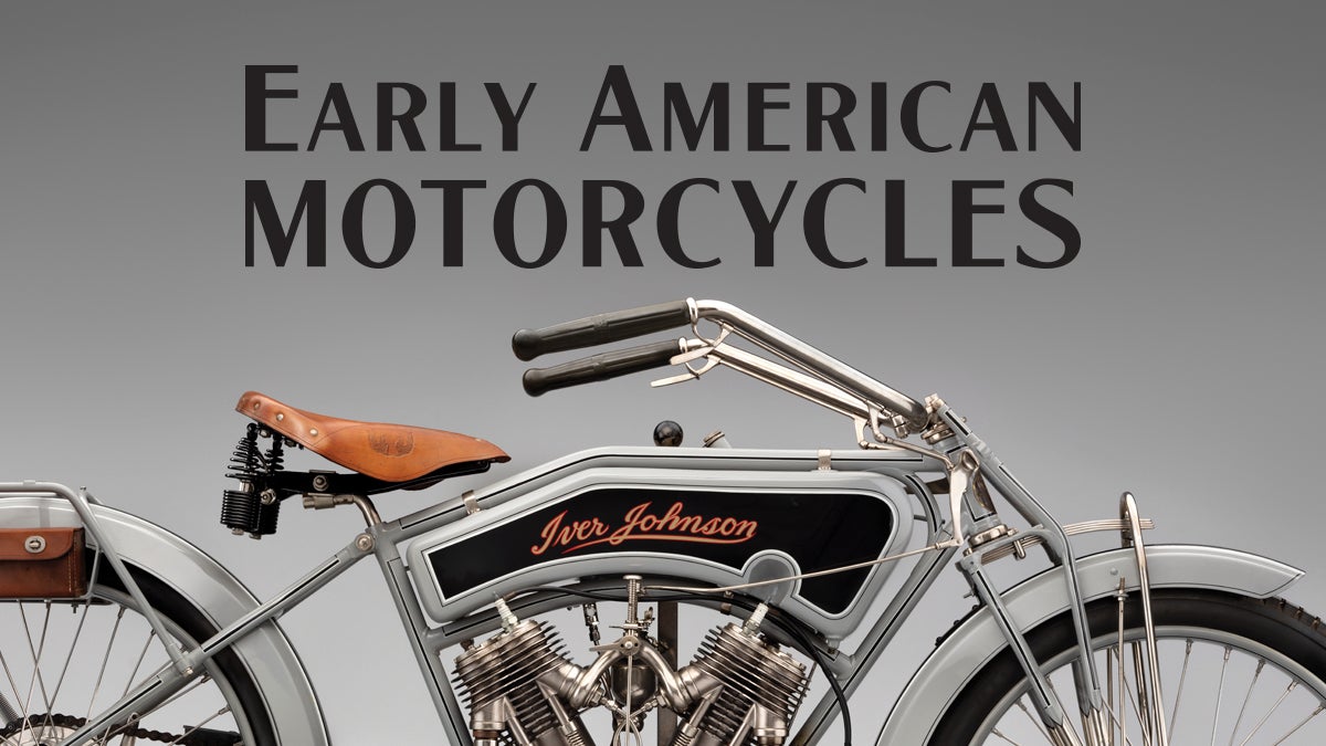 Early American Motorcycles General Exhibition SFO Museum