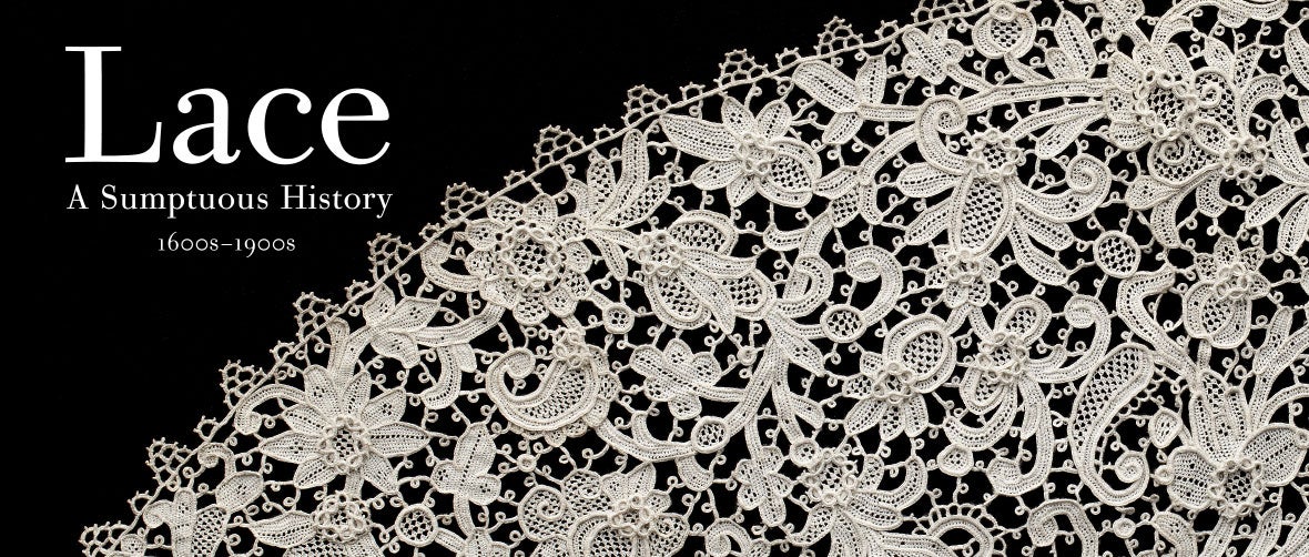 Lace: A Sumptuous History 