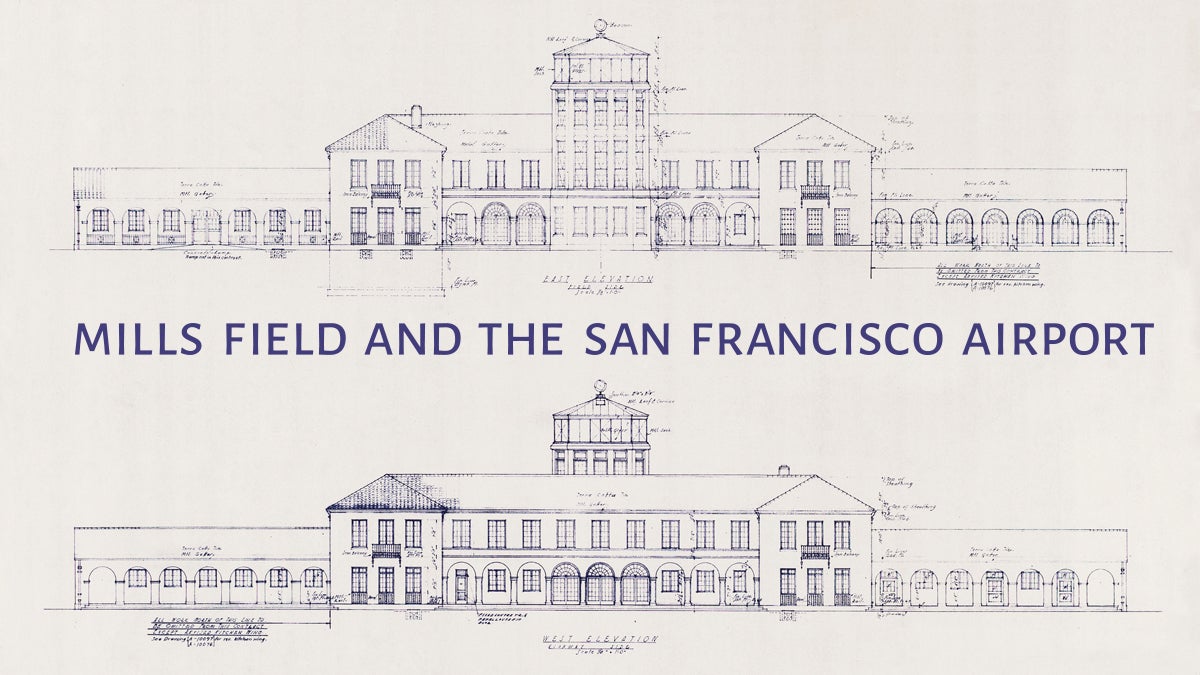 Mills Field and the San Francisco Airport