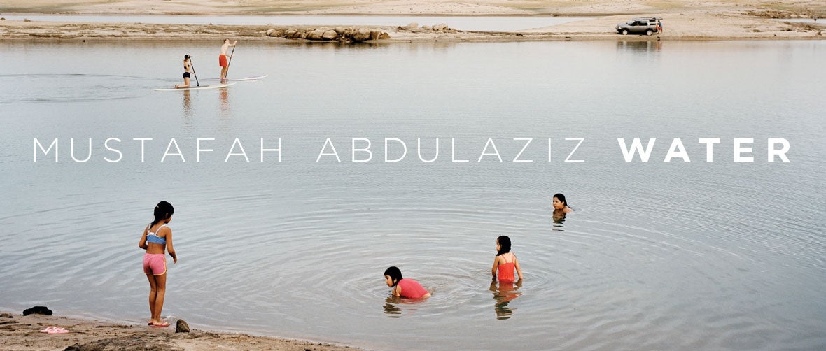 Mustafah Abdulaziz: Water