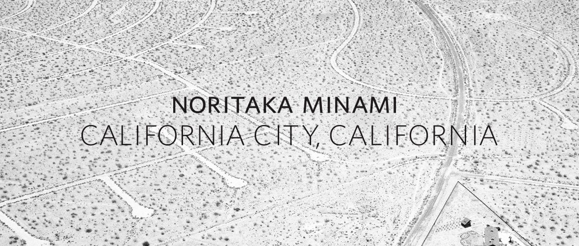 Noritaka Minami: California City, California
