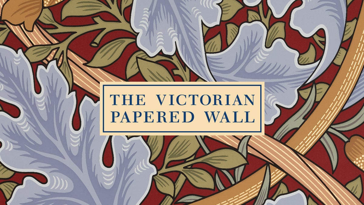 The Victorian Papered Wall