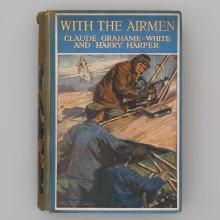 With the Airmen 1913 By Claude Grahame-White and Harry Harper