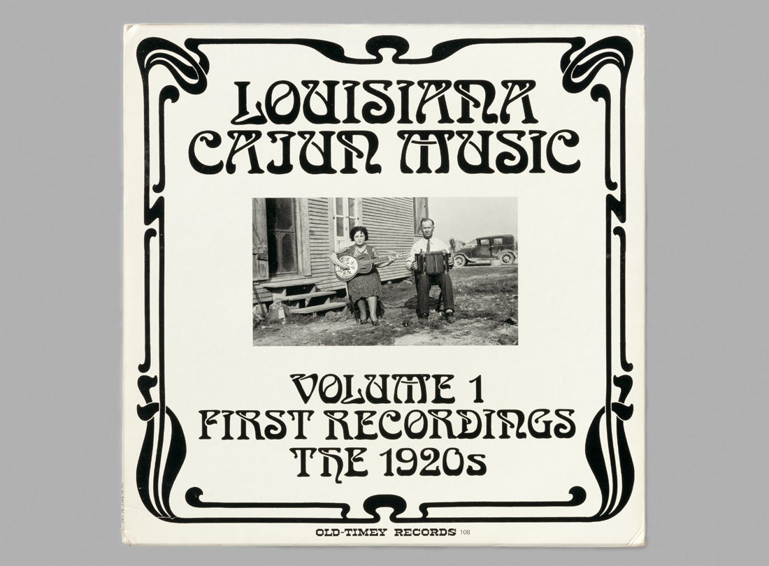  “Louisiana Cajun Music, Volume 1, First Recordings: The 1920s” Various Artists 